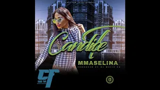 candice t mmaselina prod by dj muzik sa 