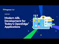 Modern ABL Development for Today s OpenEdge Applications