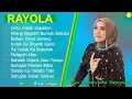 Lagu RAYOLA - Cinto Indak Sapadan - FULL ALBUM TERBAIK 2025 || LAGU SLOW 2025#ontrending.