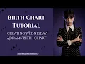 Birth Chart Tutorial - How to Create a Birth Chart using Astrotheme feat Wednesday Addams