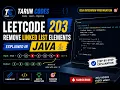 LeetCode 203 Remove Linked List Elements Java Telugu Explanation DSA