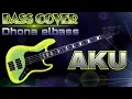 Lagu Aku (Imron Sadewo) - Bass Cover