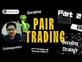 Beyond Excel Leveraging Python ChatGPT for Next-Level Pair Trading Decoding Strategies Pt 2