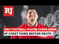 UNLV football player complained of chest pains before death