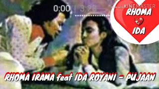 rhoma irama feat ida royani pujaan