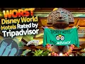 WORST Disney World Hotels Rated by Trip Advisor