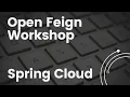 Service-to-Service calls using Open Feign Microservices in 30 Min