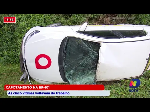 Capotamento na BR-101: As cinco vítimas voltavam do trabalho