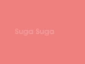 Download Lagu Suga Suga by Baby Bash Lyrics