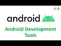 L - 03 Android Development Tools Top FIVE Android Tools
