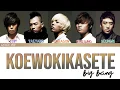Download Lagu BIG BANG (빅뱅) – Let Me Hear Your Voice / KOE WO KIKASETE (声をきかせて) (COLOR CODED LYRICS JAP/ROM/ENG)