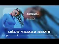 ALIZADE - ANORMAL REMİX