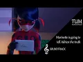 Miraculous Marinette gonna tell Adrien the truth Sadnansi Soundtrack