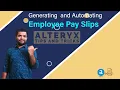 Mastering Payroll Efficiency Generate and Automate Pay Slips with Alteryx