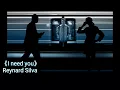 Download Lagu 没有你我不知道怎么办 I need you[我需要你] Reynard silva 中英字幕