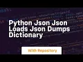 python json json loads json dumps dictionary