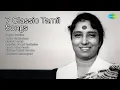 Download Lagu 7 Classic Tamil Songs  | T. M. Soundararajan | Sugam Yethilae | Andru Vanthathum | Naaloru Me...