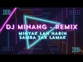 Download Lagu DJ MINANG - REMIX 🎶 MINYAK LAH ABIH SAMBA TAK LAMAK