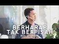 Download Lagu Berharap Tak Berpisah - Reza Artamevia (Saxophone Cover by Desmond Amos)