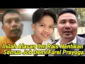 Lagu Perseteruan Memanas❗ Om Rais Pilih Berhenti Job Demi Masa Depan Farel