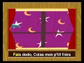 Fais dodo, Colas mon p'tit frère