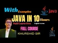 Java in 10 Hours Java tutorial for Beginner with Example Learn Full Java Course in English