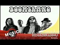 Download Lagu Boomerang - kehadiranmu lirik