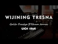 Download Lagu WIJINING TRESNA // Galih Prastya ft Ilham Annas // KARAOKE PIANO AKUSTIK NADA CEWE ( FEMALE )