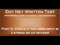 Part 5 Program to check if the user input is a string or an integer