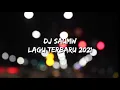 DJ SAUMW VIRAL LAGU TERBARU 2021 🌴