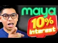 10 -15 Maya Bank - Highest Interest Savings Right Now if You Do the Mission But Is it Worth It