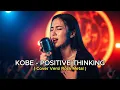 Lagu POSITIVE THINKING – KOBE 🎸 Rock Version | AI Cover by Suara Hati