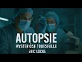 Download Lagu Autopsie Mysteriöse Todesfälle 2025 - Eric Locke  | Die neueste ausgewählte Folge