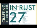 Rust Programming Crafting Interpreters Day 27 Chapter 23 Part 1