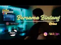 Download Lagu DJ ANGKLUNG  - BERSAMA BINTANG Full Bass (Slow remix FM PROJECT)
