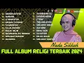 Download Lagu Nada Sikkah - Nadhom Alfiyah - Wahdana - Nasama Tu Huwak | Ramadhan Syahdu | Sholawat Full Album