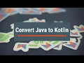 Convert Java to Kotlin in Android Studio or IntelliJ
