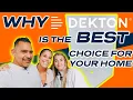 Why Dekton is the Best Choice for Your Home 5 Benefits