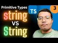 Primitive Simple Datatypes in TypeScript - String vs string
