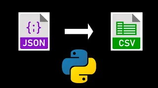 How To Convert JSON To CSV In Python