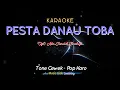 PESTA DANAU TOBA | Karaoke Pop Karo | Tone Cewek