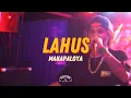 Download Lagu Makapaloya - Lahus (Live Performance)