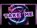 Lagu V Sadows - Take Me (Lyrics)