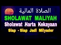 Download Lagu Sholawat Maliyah - Sholawat Mohon Harta Kekayaan - Siap-Siap Jadi Milyader
