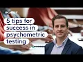 Top 5 Tips For Taking Psychometric Assessments