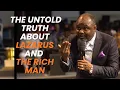 THE UNTOLD TRUTH ABOUT LAZARUS AND THE RICH MAN ||  ABEL DAMINA 