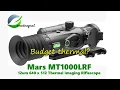 Lagu Mars MT1000LRF Thermal Riflescope (Budget Thermal?)