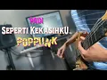 Download Lagu PADI - Seperti Kekasihku (Poppunk/Rock Cover)