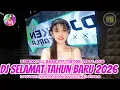 Lagu DJ DUGEM SELAMAT TAHUN BARU 2026❗HAPPY NEW YEAR 2026❗DJ TERBARU VIRAL TIKTOK 2026❗DJ REMIX FULL BASS