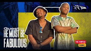 the tswyza show featuring hemustbefabulous episode 24